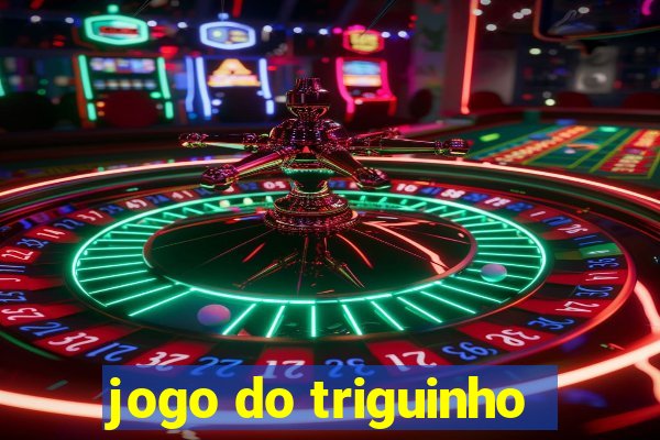 jogo do triguinho